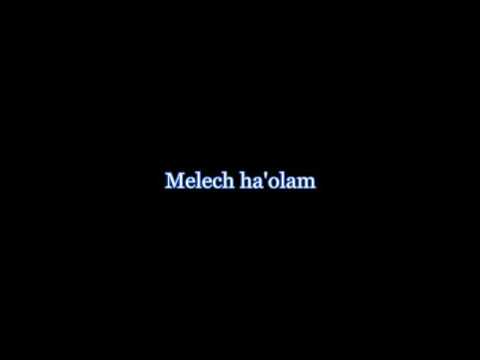 Melech Haolam Haim Israel Transliterated in English and Spanish