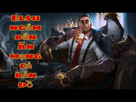 Elsu ngắm bắn ăn mạng cả bản đồ với cách lên đồ này Arena of Valor