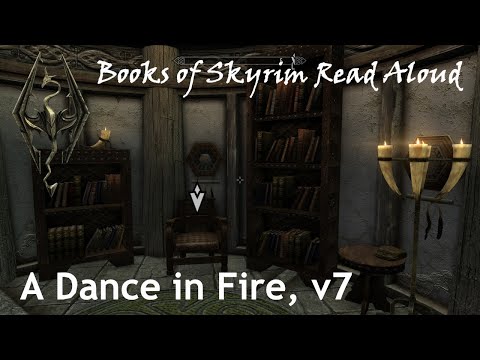 A Dance in Fire, v7 (Books of Skyrim Read Aloud)