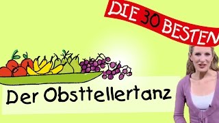 Der Obsttellertanz - Anleitung zum Bewegen || Kinderlieder