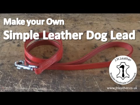 How To Make A Simple Handmade Leather Dog Lead