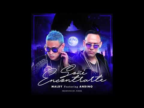 Andino & Maldy - Soñé Encontrarte (Audio Oficial)