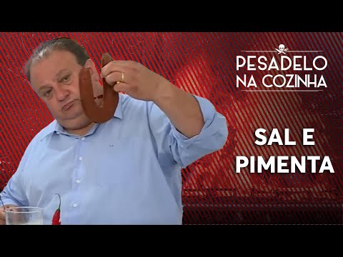 SAL E PIMENTA | Pesadelo na Cozinha [REAPRESENTAÇÃO]