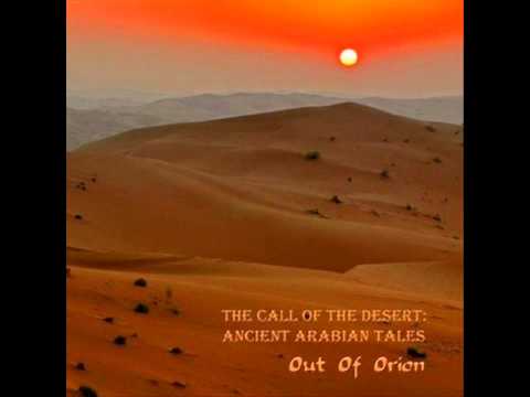 Out of Orion -   The Call Of The Desert part I