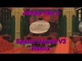 (TTTMS) James has a Sparta Hawaii V3 Remix 