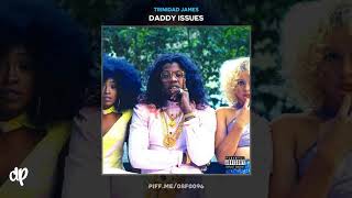 Trinidad James -  Get High (Bonus) [Daddy Issues]