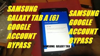 HOW TO BYPASS FRP LOCK  SAMSUNG GALAXY TAB A6