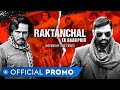 Raktanchal Ek Baar Phir Official Promo MX Player