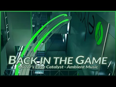 Mirror's Edge Catalyst - Back in the Game [Ver. 2] (1 Hour of Music)