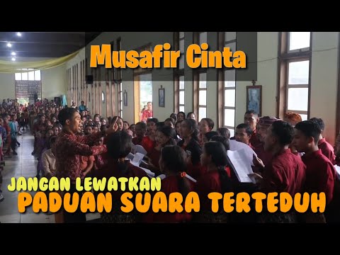 Lagu Prapaskah Paling Kerenn, "Musafir Cinta", Cipt: Piet Wani. Stefan Choir SMAK KETANG.