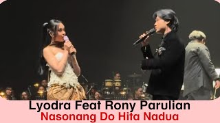 Download lagu NASONANG DO HITA NADUA - LYODRA GINTING FEAT RONY PARULIAN NAINGGOLAN mp3