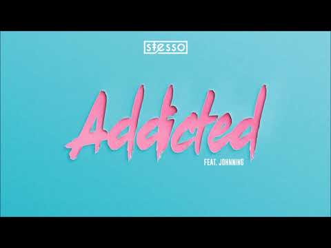 Stesso - Addicted (feat. Johnning)