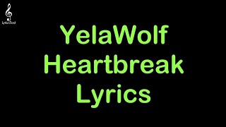 Yelawolf - Heartbreak [HQ &amp; Lyrics] #yelawolf
