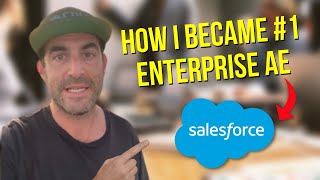 How I became #1 Enterprise AE at Salesforce: From Inward to Outward Selling