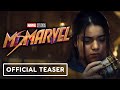 Marvel Studios’ Ms. Marvel - Official 'Seek' Teaser Trailer (2022) Iman Vellani, Anjali Bhimani