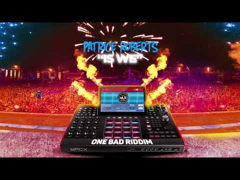 Patrice Roberts - Is We (One Bad Riddim) "2020 Soca" (Trinidad)