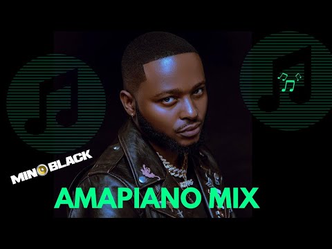 AMAPIANO MIX 2022 | 15 SEPTEMBER | MINO BLACK