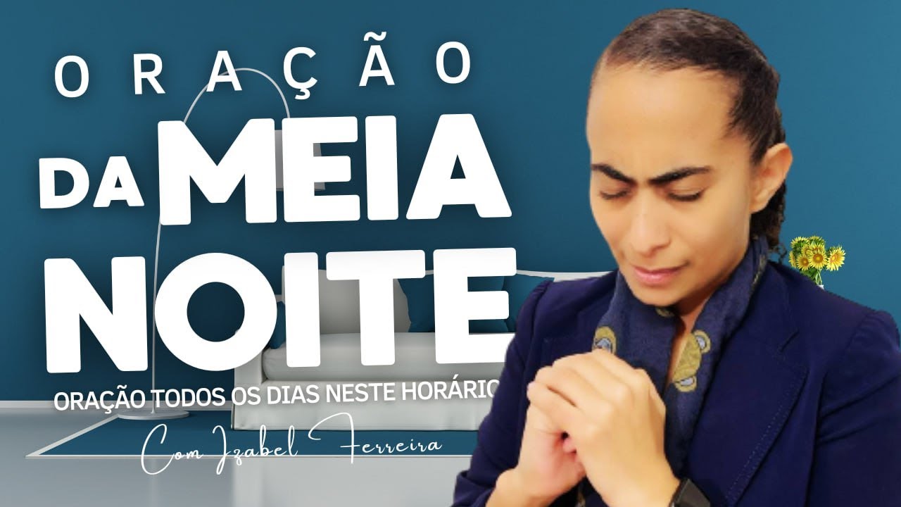 06/11/2024 - ORAÇÃO DA  MANHÃ - IZABEL FERREIRA