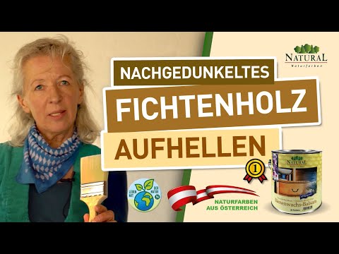 MELANIE KIRCHLECHNER - NACHGEDUNKELTES FICHTENHOLZ AUFHELLEN - Natural Bienenwachsbalsam