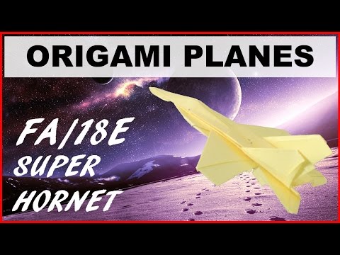 Origami Planes - Boeing FA/18E with no cuts and no glue