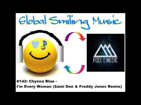Chynna Blue - I'm Every Woman (Sami Dee & Freddy Jones Remix)