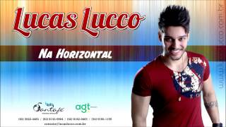 Lucas Lucco - Na Horizontal