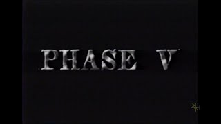 Phase V - Trailer
