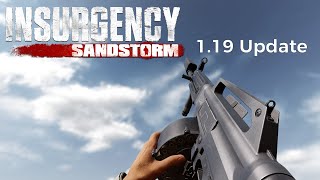 Insurgency Sandstorm - New Weapons (1.19)
