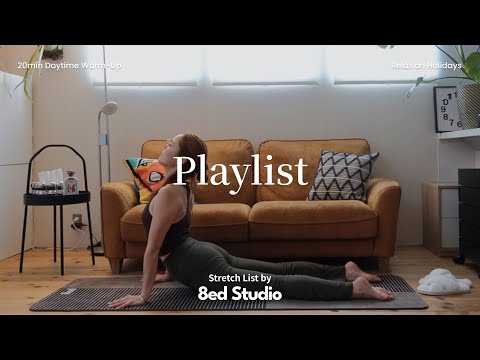  【Playlist🎧】日中の静かなウォームアップ｜休日にリラックス｜しなやかな身体に