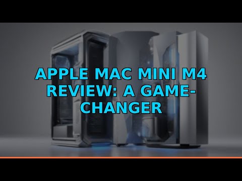 Apple Mac Mini M4 Review: A Game-Changer