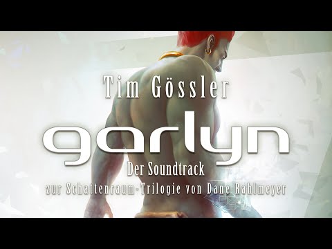 Rick Future Soundtrack - Garlyn - Die Schattenraum-Trilogie