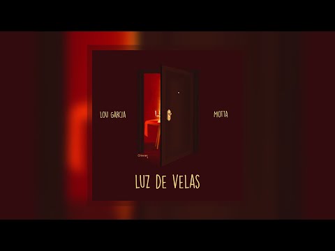 Motta x Lou Garcia - Luz de Velas