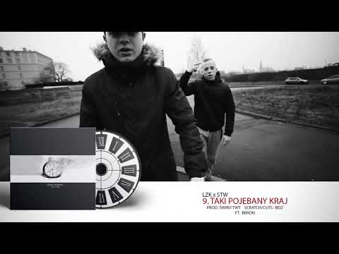 9. LZK/STW ft. Beron - Taki pojebany kraj (Prod. Świru TWT) Cuts&Scratch BDZ