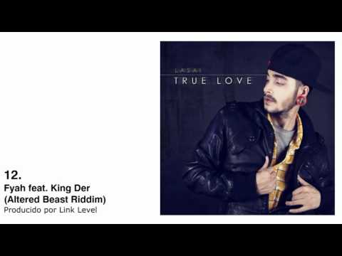 12. LASAI - FYAH FEAT KING DER (TRUE LOVE EP)