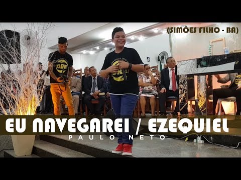 Paulo Neto - Eu Navegarei / Ezequiel - Simões Filho (Ba) | COVER