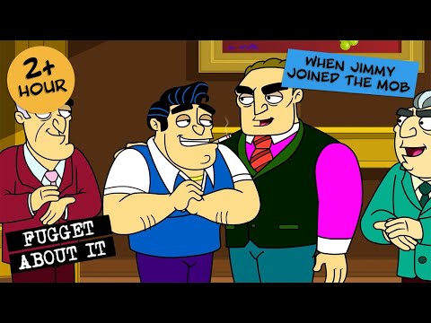 When Jimmy First Joined the Mob | Fugget About It | Adult Cartoon | Full Episodes | TV Show