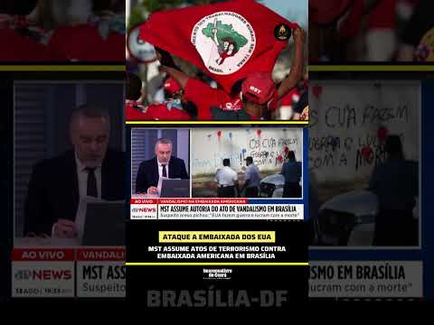 MST assume ato terrorista em embaixada americana em Brasília