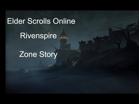 ESO – Rivenspire – Zone Story