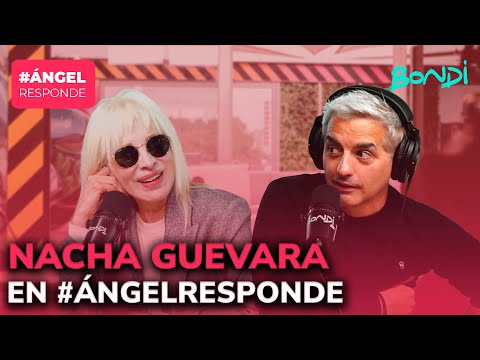 NACHA GUEVARA EN #ÁNGELRESPONDE