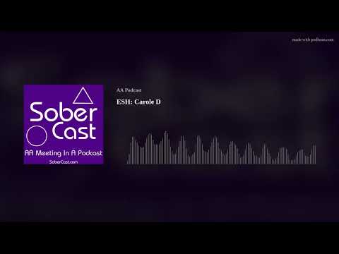 ESH: Carole D - AA Speaker