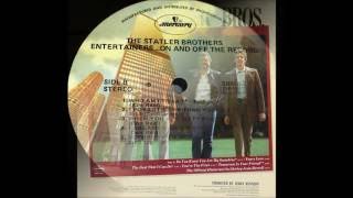 Who Am I To Say , The Statler Brothers , 1978