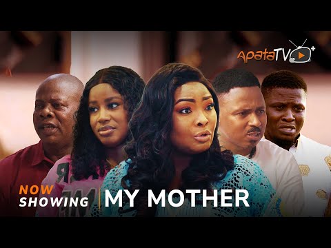 My Mother - Yoruba Movie 2025 Drama Ronke Odusanya, Yinka Quadri, Olaide Almaroof, Titilayo Osubu