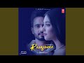 Raanjhana From Shiddat