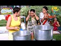 Food Preparation Takes Place In Gokuldham Society Taarak Mehta Ka Ooltah Chashmah Full Episode