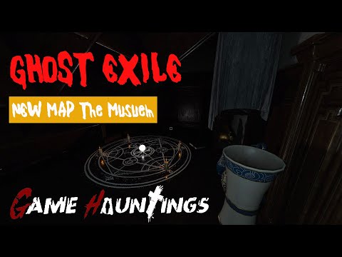 Ghost Exile New Update | The Musuem