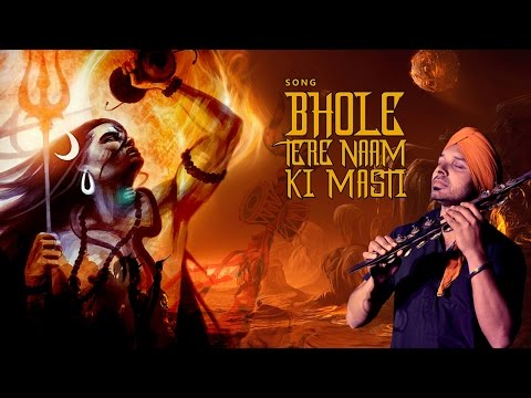 Bhole Tere Naam Ki Masti