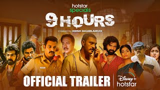 9 Hours | Official Trailer | Hindi | DisneyPlus Hotstar