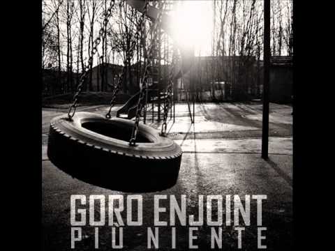 Goro Enjoint - Più Niente