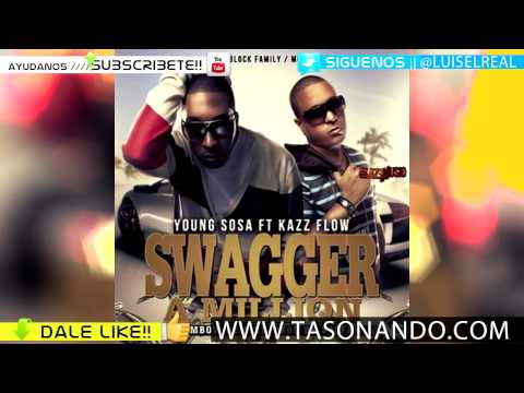 Young Sosa Ft Kazz Flow - Swagger A Million (Remix)