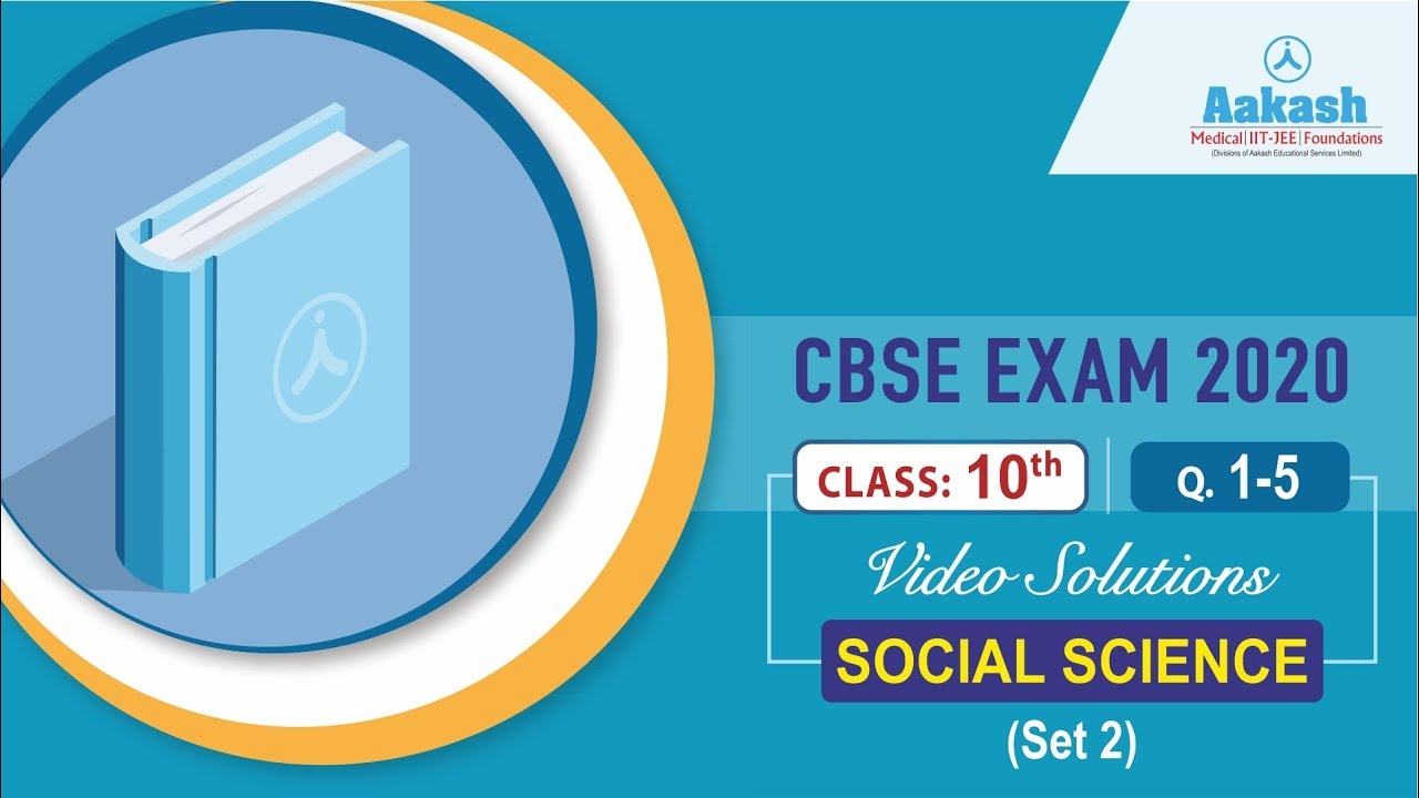 X CBSE EXAM  2020 SOCIAL SCIENCE  SET 2 Q 1 to 5